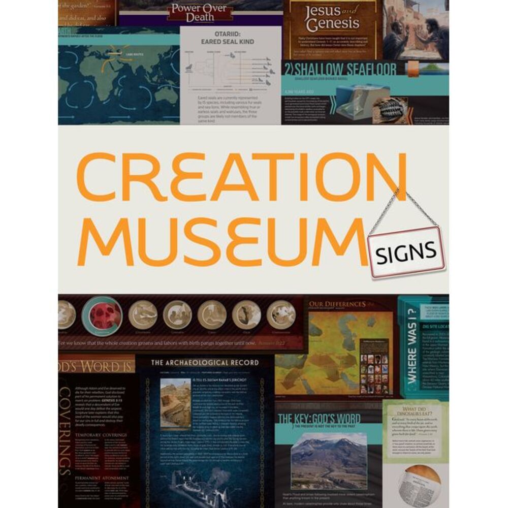 Creation Museum Signs -- Answers in Genesis